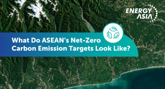Growing Ambition Underpins ASEAN’s Net-Zero Targets